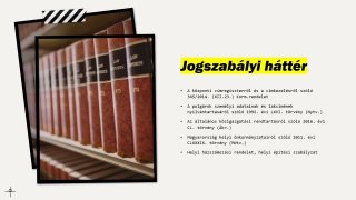 Jogszabályi háttér